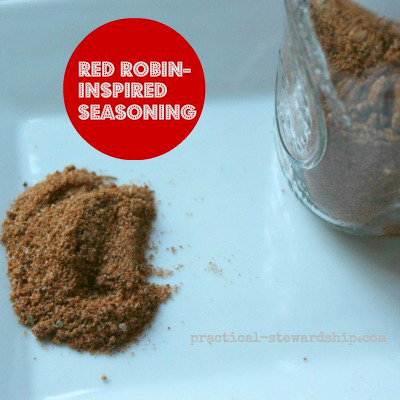Red Robin Seasoning - Love to be in the Kitchen