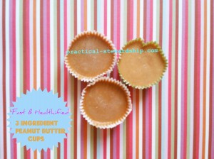 3 Ingredient Fast & Healthified Peanut Butter Cups @ practical-stewardship.com