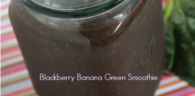 Blackberry Green Banana Smoothie