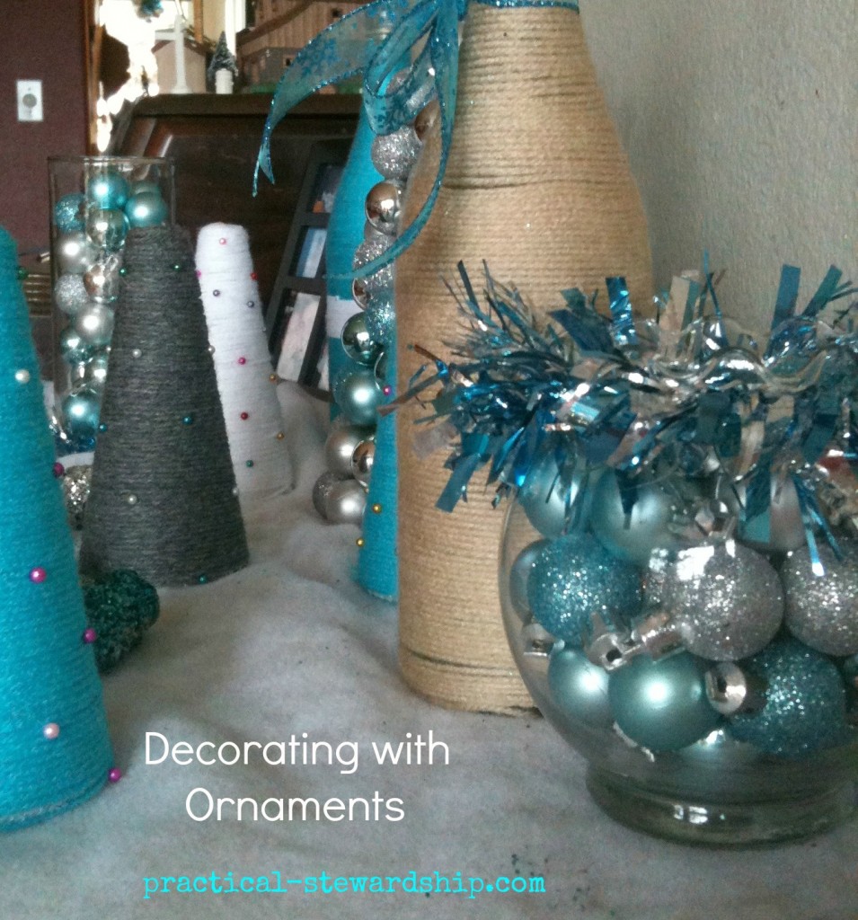 Decorating with Ornaments at practical-stewardship.com