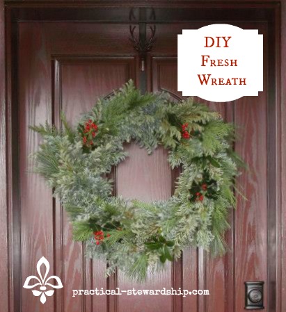 DIY Fresh Wreath @ practical-stewardship.com