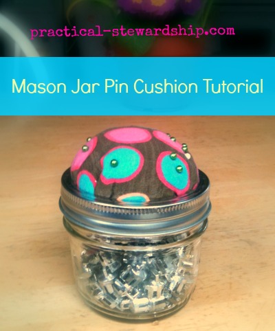 Mason Jar Pin Cushion Tutorial
