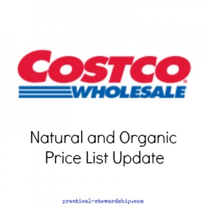 Costco Whole Natural and Organic Grocery Price List Update