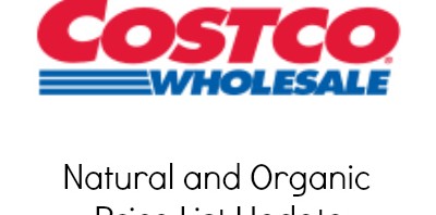 Costco Whole Natural and Organic Grocery Price List Update