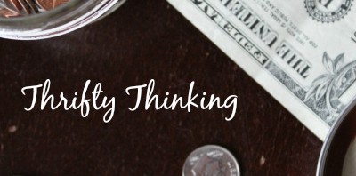 Thrifty Thinking and Ideas