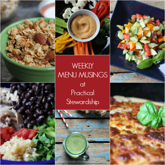 Weekly Menu Musings at Practical Stewardship