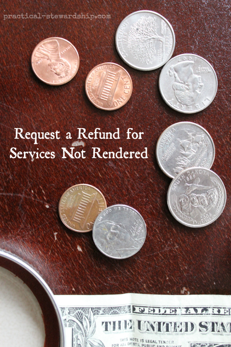 Request a Refund for Services Not Rendered