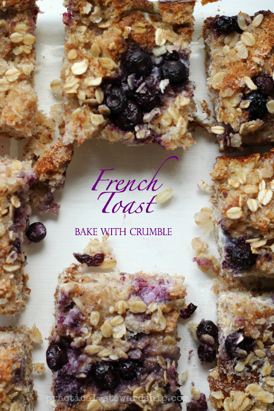 French  Toast  Bake with Crumble 