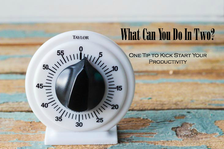 What Can You Do In Two? One Tip to Kick Start Your Productivity